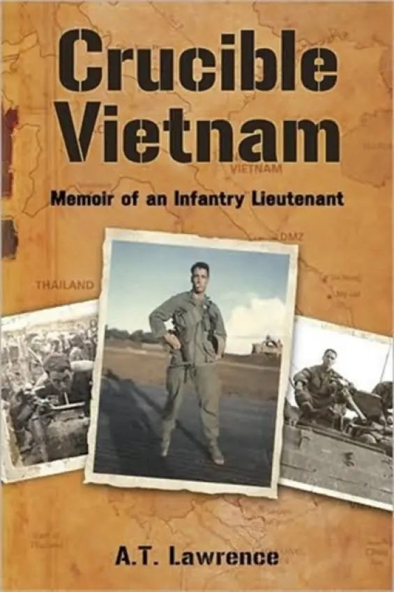 Crucible Vietnam - Lawrence, A.T.