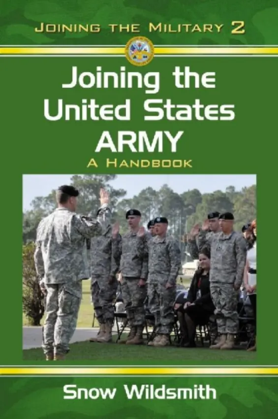 Joining the United States Army - Wildsmith, Snow