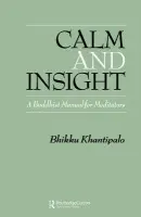Calm and Insight - Khantipalo, Bhikkhu Phra