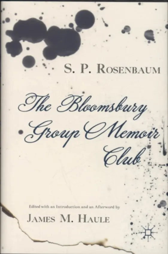 Bloomsbury Group Memoir Club - Rosenbaum, S. a Haule, J.