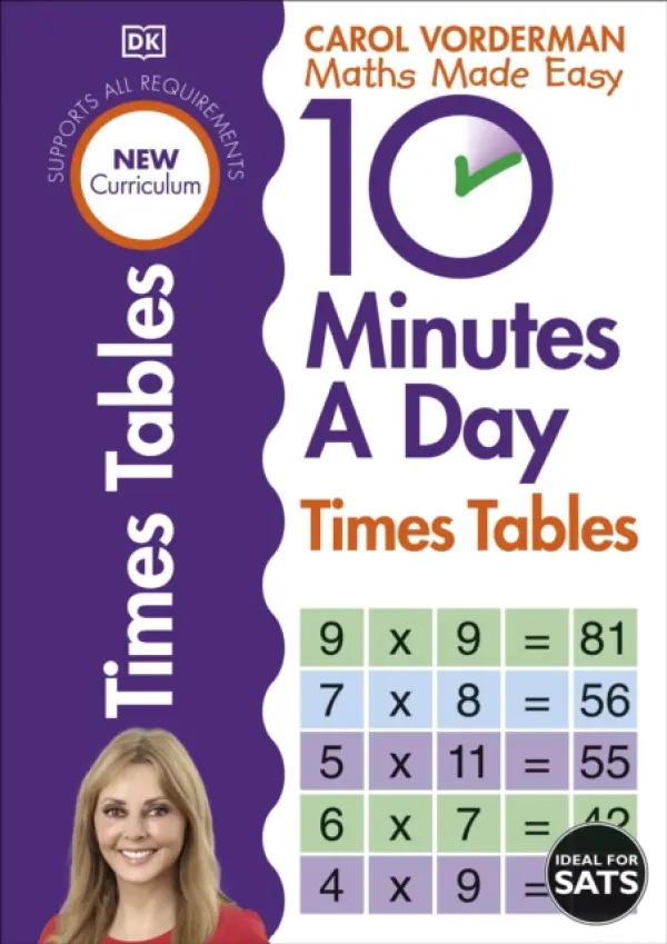 10 Minutes A Day Times Tables, Ages 9-11 (Key Stage 2) - Vorderman, Carol