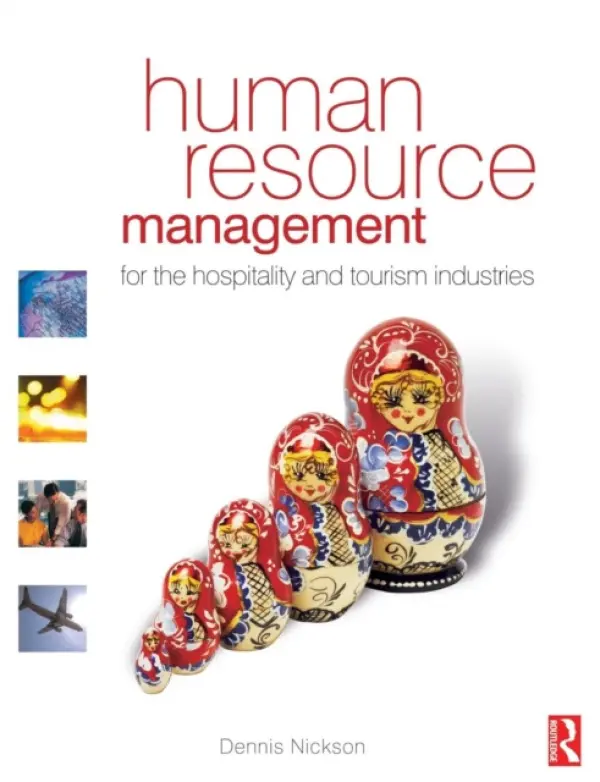 Human Resource Management for the Hospitality and Tourism Industries - Nickson, Dennis