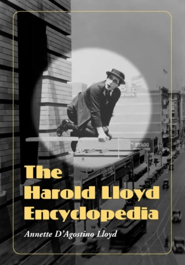 Harold Lloyd Encyclopedia - D’Agostino Lloyd, Annette