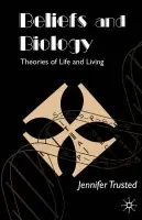 Beliefs and Biology - Trusted, J.