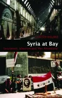 Syria at Bay - Wieland, Carsten