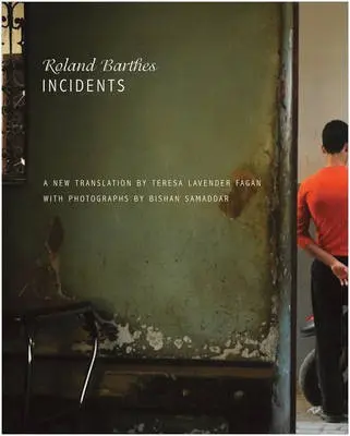 Incidents - Barthes, Roland