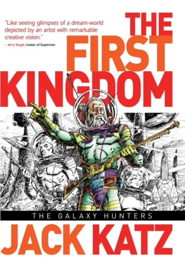 First Kingdom Vol 2: The Galaxy Hunters - Katz, Jack