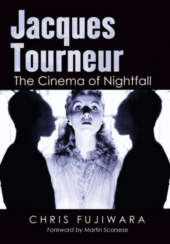 Jacques Tourneur - Fujiwara, Chris