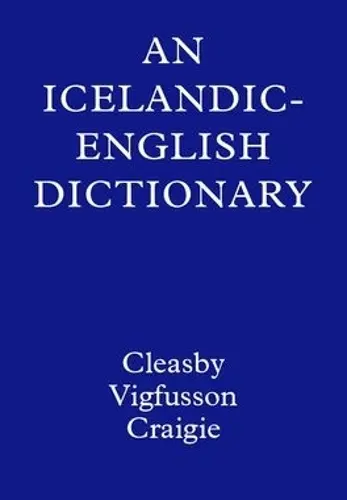 Icelandic-English Dictionary - Cleasby, Richard