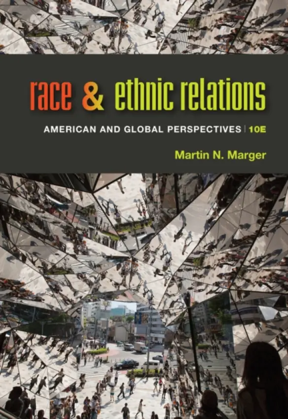 Race and Ethnic Relations - Marger, Martin N. (Michigan State University)