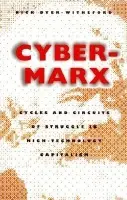 Cyber-Marx - Dyer-Witheford, Nick