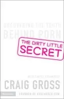 Dirty Little Secret - Gross, Craig