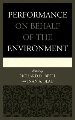 Performance on Behalf of the Environment
