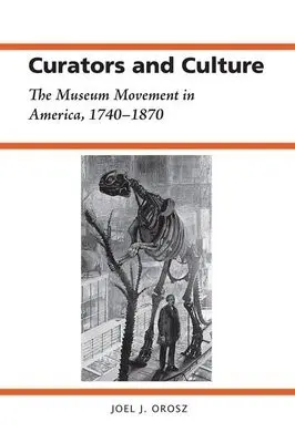 Curators and Culture - Orosz, Joel J.