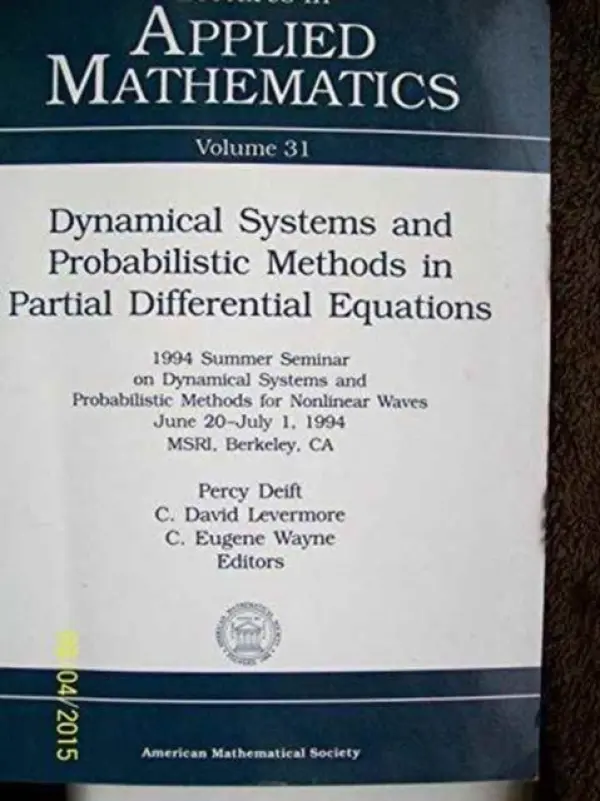 Dynamical Systems and Probabilistic Methods in Partial Differential Equations