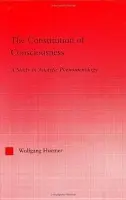 Constitution of Consciousness - Huemer, Wolfgang