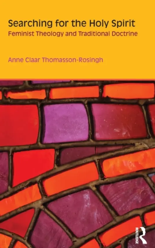 Searching for the Holy Spirit - Thomasson-Rosingh, Anne Claar