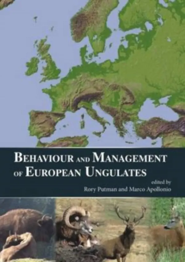 Behaviour and Management of European Ungulates - Putman, Rory a Apollonio, Marco
