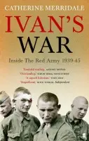 Ivan's War - Merridale, Catherine