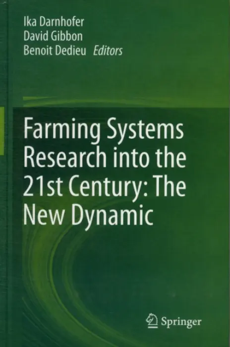 Farming Systems Research into the 21st Century: The New Dynamic