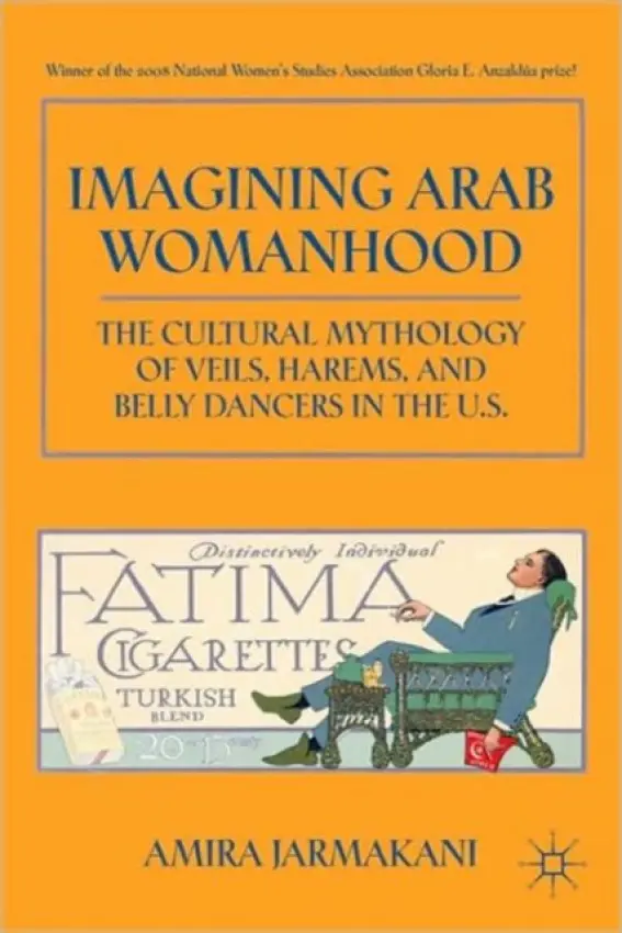 Imagining Arab Womanhood - Jarmakani, A.