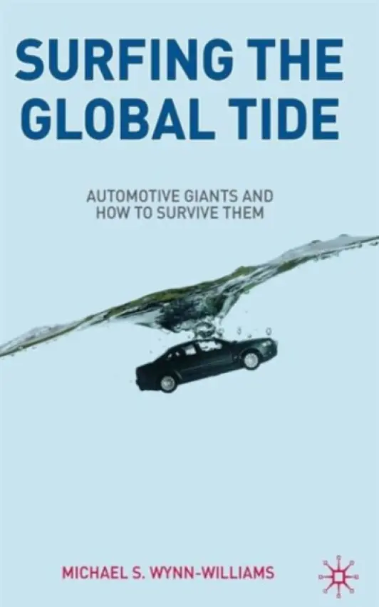 Surfing the Global Tide - Wynn-Williams, M.