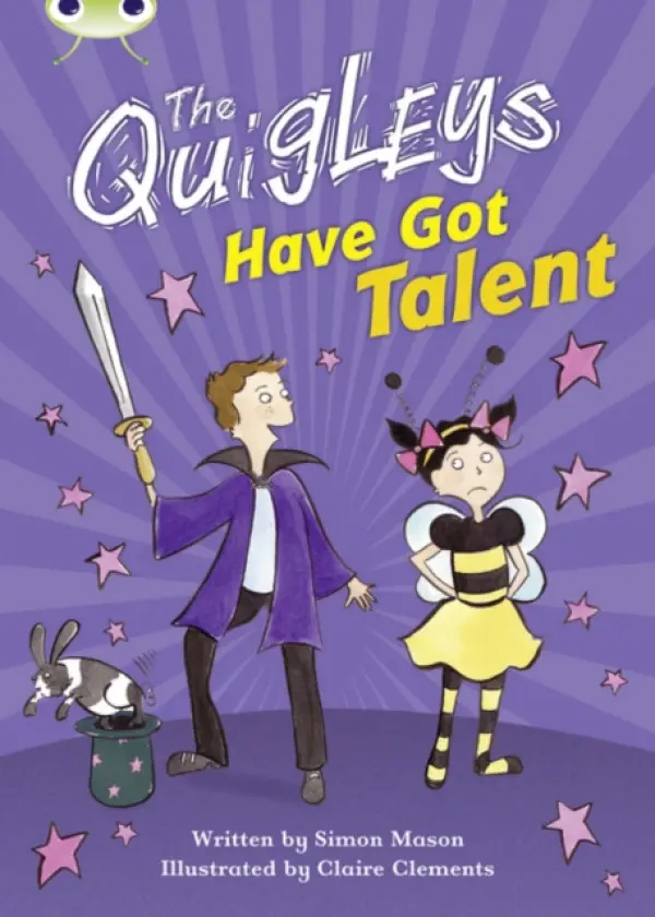 Bug Club Independent Fiction Year 3 Brown B The Quigleys Have Got Talent - Simon Mason