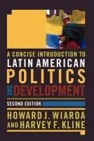 Concise Introduction to Latin American Politics and Development - Kline, Harvey a Wiarda, Howard