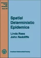 Spatial Deterministic Epidemics - Rass, Linda a Radcliffe, John