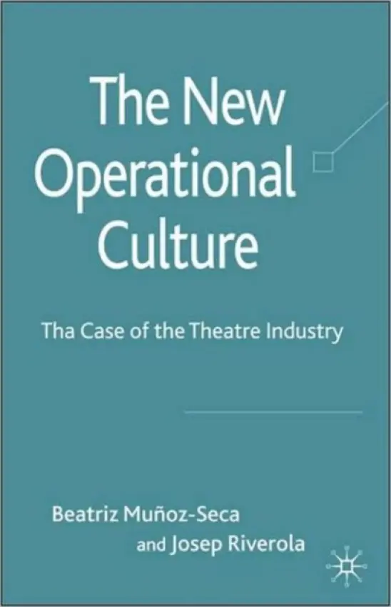 New Operational Culture - Munoz-Seca, Beatriz a Riverola, J.