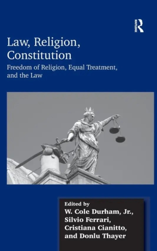 Law, Religion, Constitution - Durham, W. Cole a Ferrari, Silvio a Cianitto, Cristiana a Thayer, Donlu
