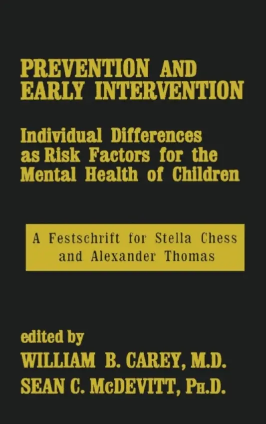 Prevention And Early Intervention - Carey, William B. a McDevit, Sean C.