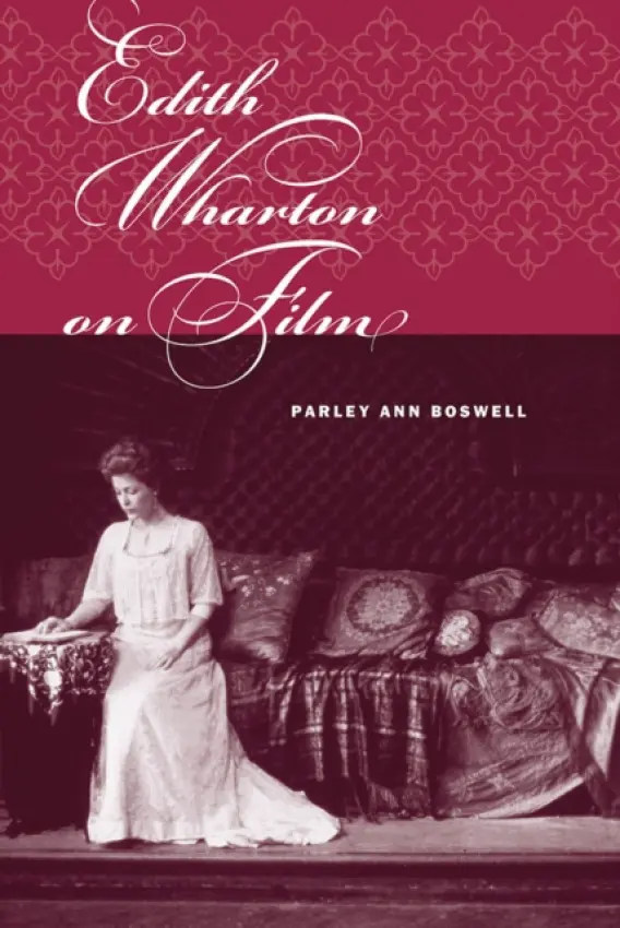 Edith Wharton on Film - Boswell, Parley Ann