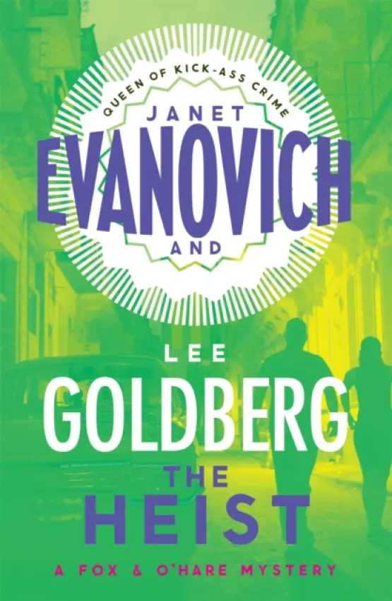 Heist - Evanovich, Janet a Goldberg, Lee
