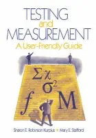 Testing and Measurement - Robinson Kurpius, Sharon E. a Stafford, Mary E.