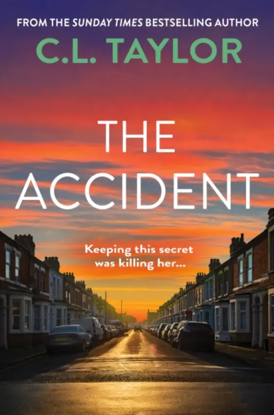 The Accident  - C.L. Taylor
