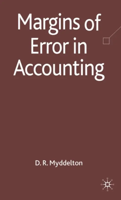 Margins of Error in Accounting - Myddelton, D.