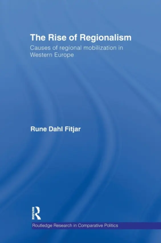 Rise of Regionalism - Fitjar, Rune Dahl (International Research Institute of Stavanger, Norway)