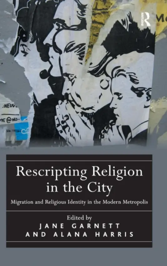 Rescripting Religion in the City - Harris, Alana