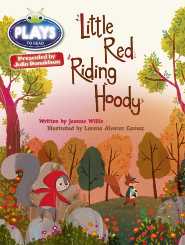 Julia Donaldson Plays Orange/1A Little Red Riding Hoody 6-pack - Willis, Jeanne a Sutherland, Rachael