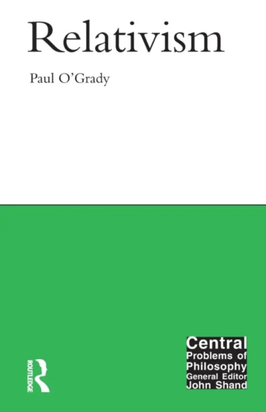 Relativism - O'Grady, Paul