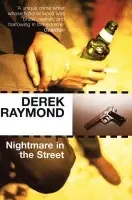 Nightmare in the Street - Raymond, Derek