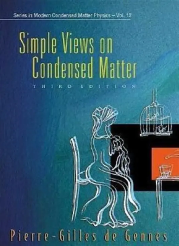 Simple Views On Condensed Matter (Third Edition) - De Gennes, Pierre-gilles (Espci, France)
