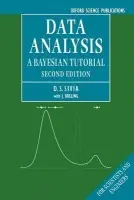 Data Analysis - Sivia, Devinderjit (Rutherford Appleton Laboratory and St Catherine's College, Oxford) a Skilling, John (Maximum Entropy Data Consultants)