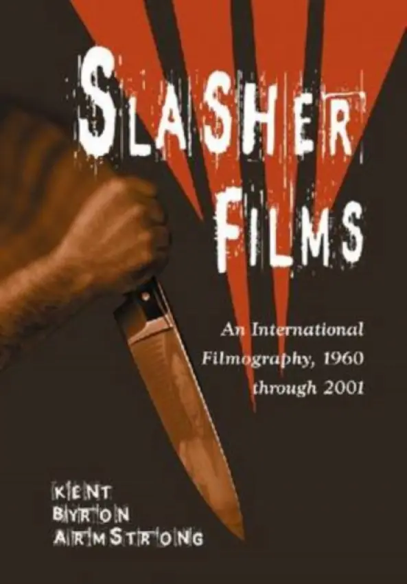 Slasher Films - Armstrong, Kent Byron