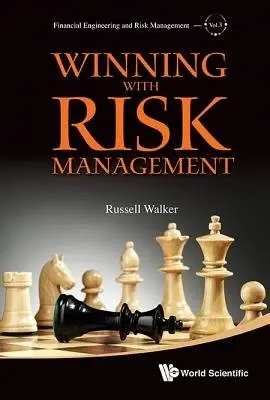 Winning With Risk Management - Walker, Russell (Univ Of Washington, Usa)
