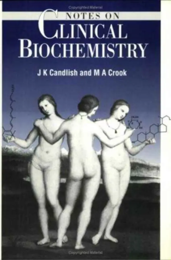 Notes On Clinical Biochemistry - Candlish, John K (.) a Crook, Martin (.)
