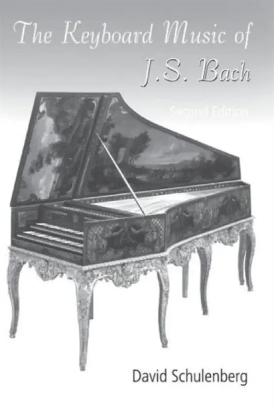 Keyboard Music of J.S. Bach - Schulenberg, David (Wagner College, USA)