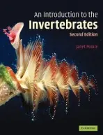 Introduction to the Invertebrates - Moore, Janet (New Hall, Cambridge)