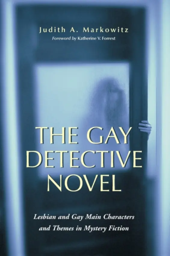 Gay Detective Novel - Markowitz, Judith A.